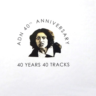 ADN 40th anniversary – 40 years 40 tracks